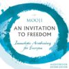 An Invitation to Freedom Audiobook