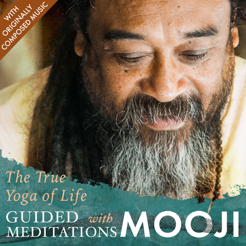 The True Yoga of Life - Mooji Sangha Shop