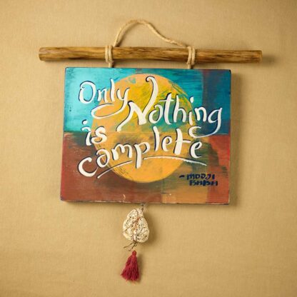 Only Nothing Is Complete