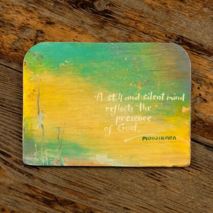 A Still and Silent Mind Reflects the Presence of God